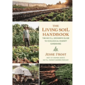 The Living Soil Handbook